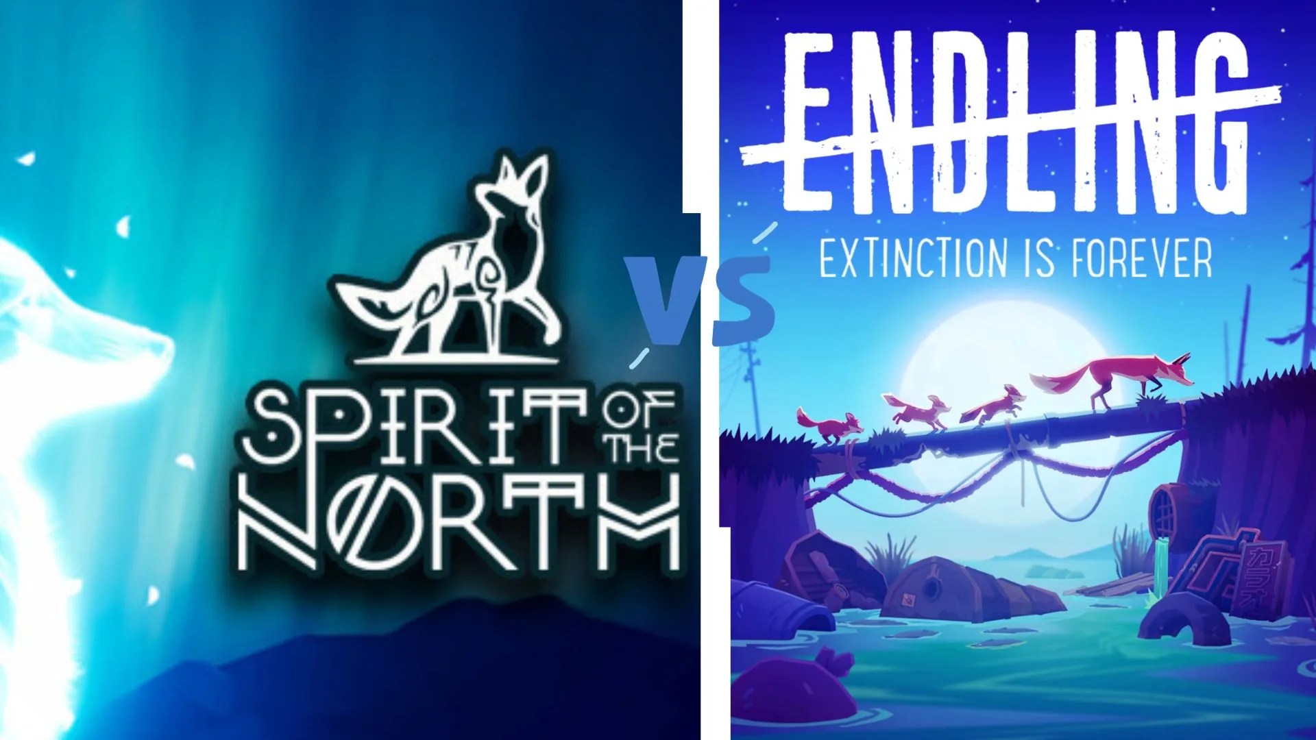 Spirit of the North Vs Endling – Extinction is Forever