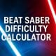 Калькулятор сложности Beat Saber